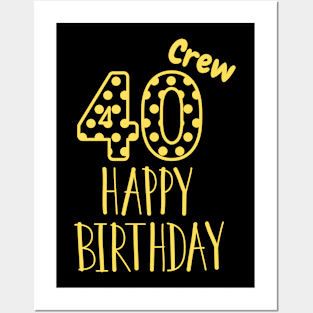 40 Year Old Gifts Crew 40th Birthday Party diamond Posters and Art